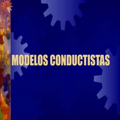 Modelos conductistas Trabajo Social