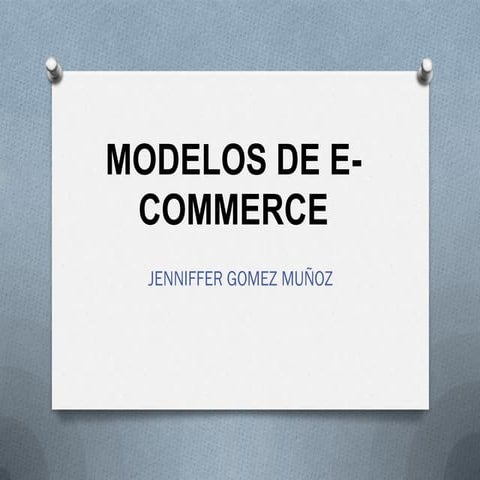 Modelos de e commerce 2 | PPTX