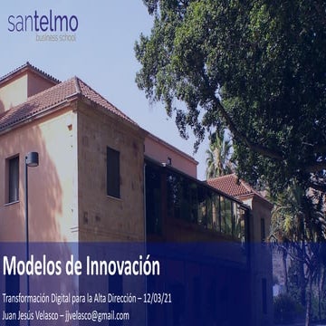 Modelos de innovación - San Telmo Business School - Programa Transformación D...