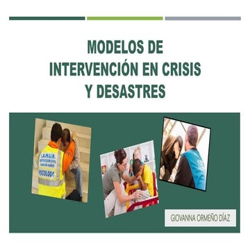 Modelos de intervención en crisis y desastres