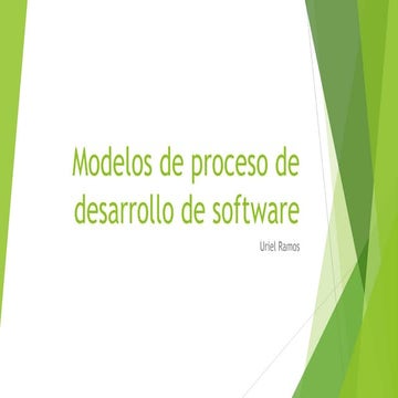 Modelos de proceso de desarrollo de software