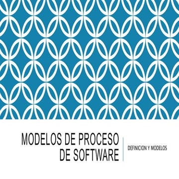 Modelos de proceso de software