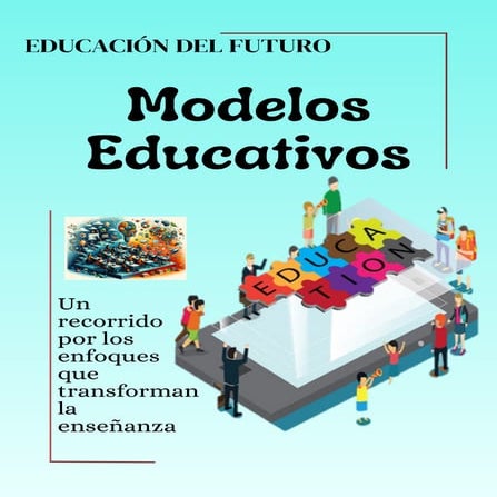 Fundamentos, paradigmas y modalidades de los modelos educativos ...