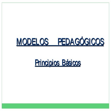 Modelos pedagógicos