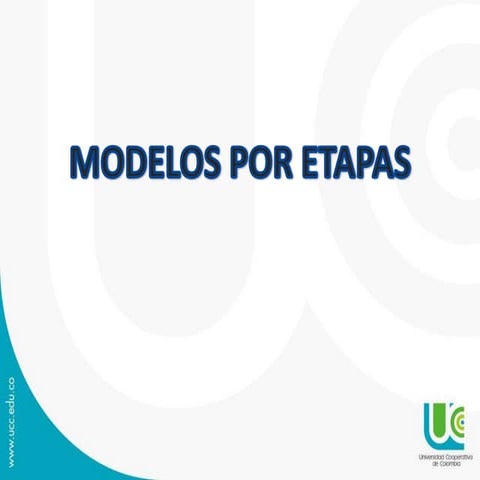 Modelo de Desarrollo. Modelo por Etapas