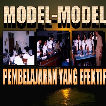 Model pembelajaran efektif