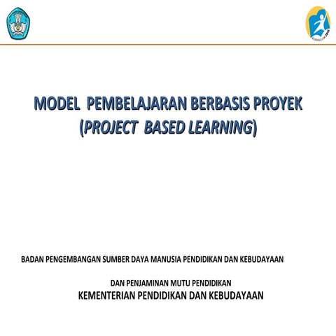 Model pembelajaran project based learning (pjbl)