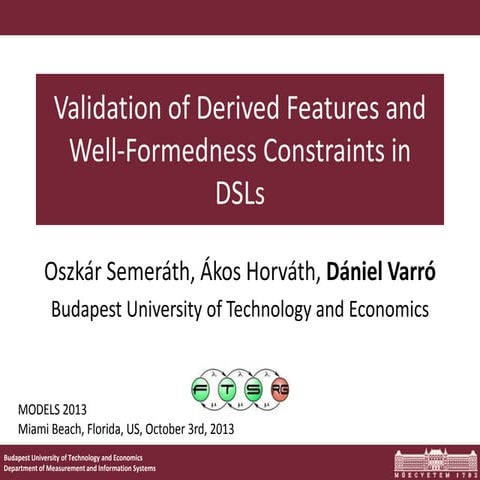 Validation of Derived Features and Well-Formedness Constraints in DSLs