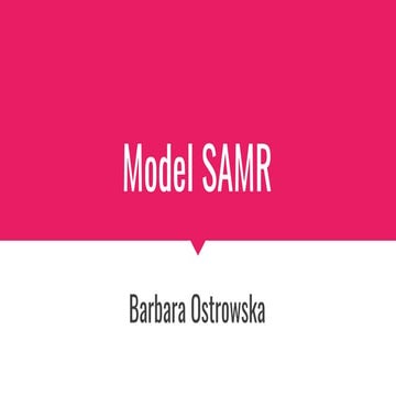 Model SAMR Barbara Ostrowska
