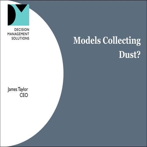 Models collecting dust? How to transform your results from interesting to imp...