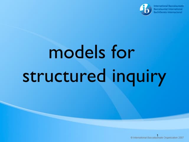 Models for structured inquiry