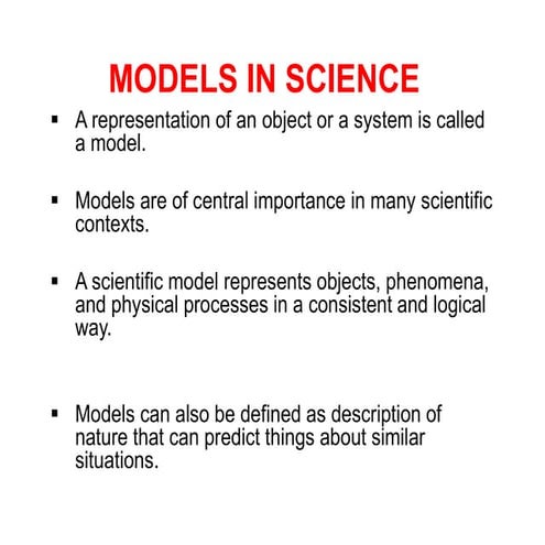 MODELS IN SCIENCE.pdf - presentation containing models in science | PDF