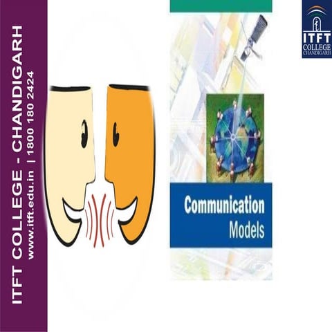 ITFT- MEDIA, Models of communication 