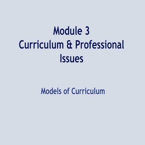 Models of curriculum