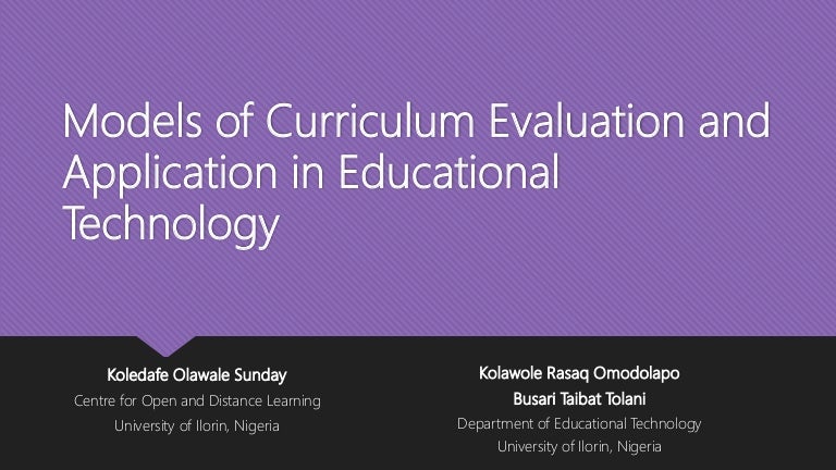 Models of curriculum evaluation and application in educational