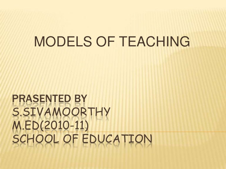 Models of teaching ppt