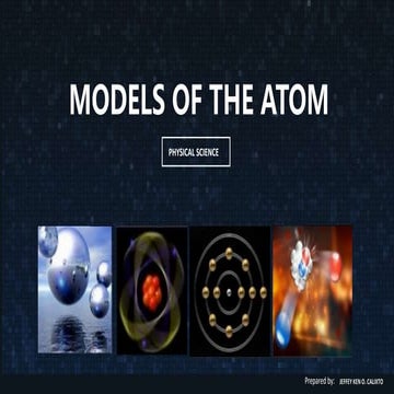 MODELS OF THE atom......................