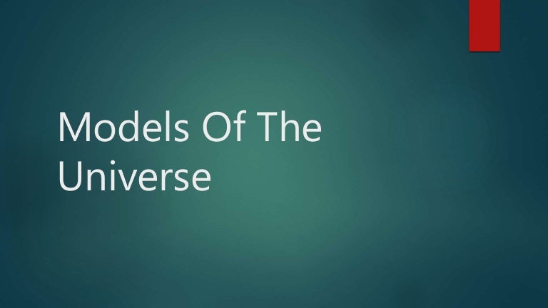Early Models Of The Universe Early Models Of The Universe