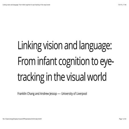 Linking vision and language: From infant cognition to eyetracking in the visu...