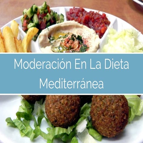 Moderación En La Dieta Mediterránea