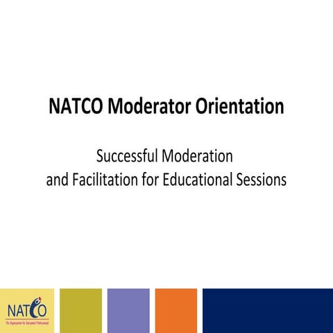 NATCO Moderator Orientation