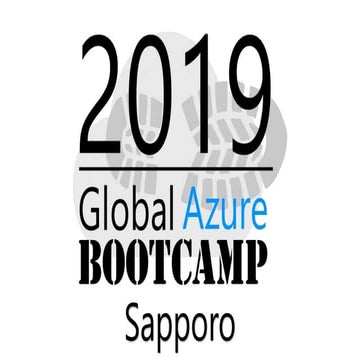 Moderator Slide for Global Azure Bootcamp 2019@Sapporo