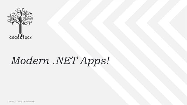 Modern .NET Apps - Codestock
