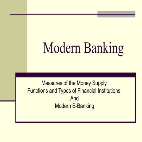 Forms and Functions of Modern Banking