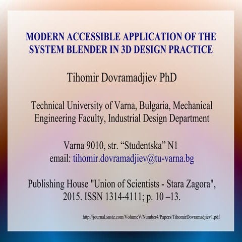 MODERN ACCESSIBLE APPLICATION OF THE SYSTEM BLENDER IN 3D DESIGN PRACTICE