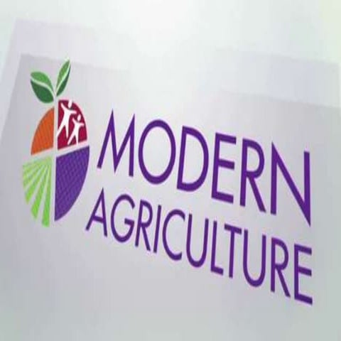 Modern agriculture