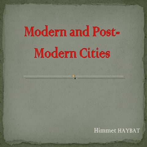 Modern and postmodern cities