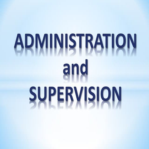 Modern and Traditional School Administration and Supervision, Administration ...