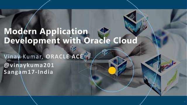 Modern application development with oracle cloud sangam17