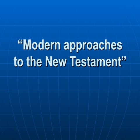 Modern Approaches To The New Testament