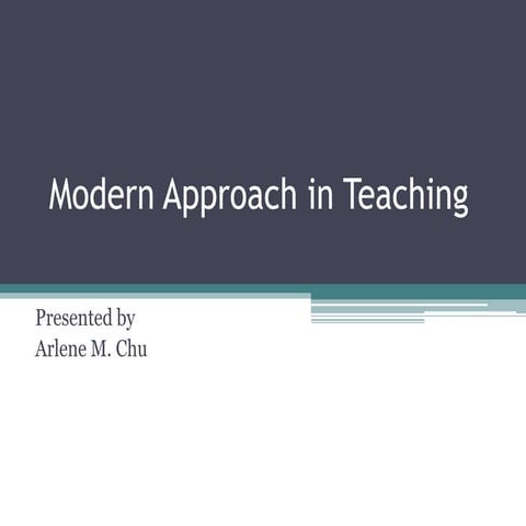 Modern approach in teaching
