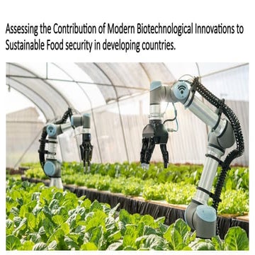 Role of Biotechnology in Food Insecurity | PPTX