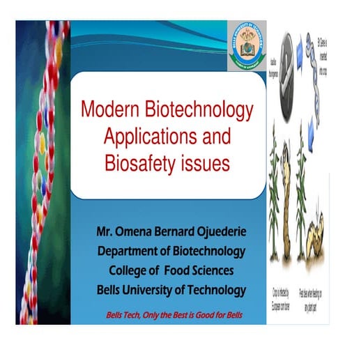 Modern biotechnology and biosafety issues