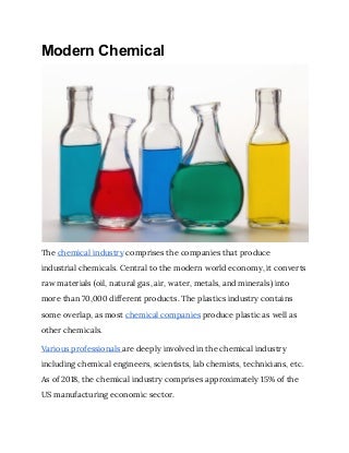 Modern chemical