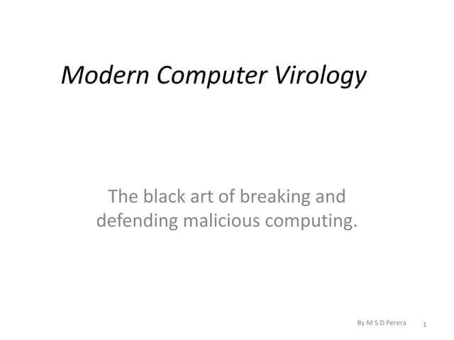 Modern computer virology