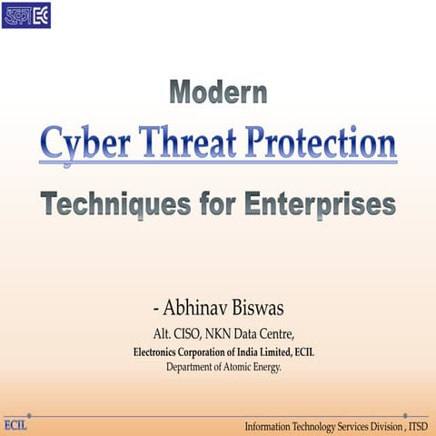 Modern Cyber Threat Protection techniques for Enterprises