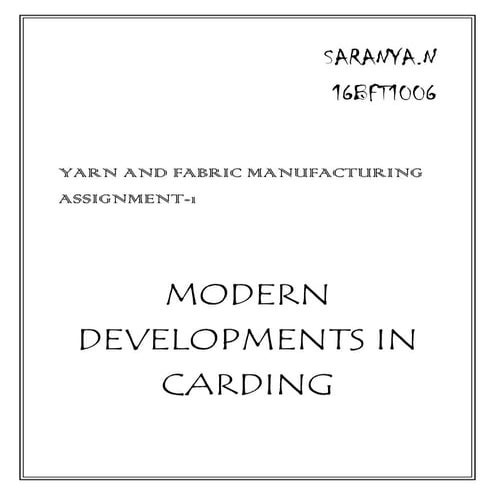Modern developements in carding