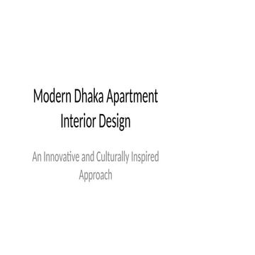 Modern_Dhaka_Apartment_Interior_Design.pptx