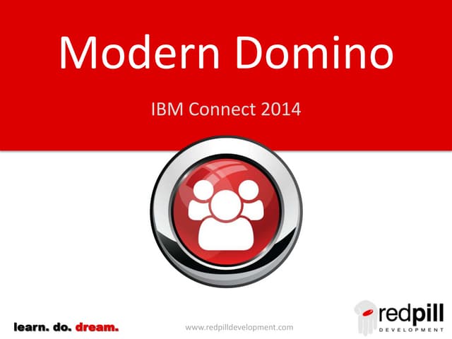 Modern Domino:  IBM Connect 2014 Preview