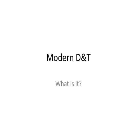 Modern d&t
