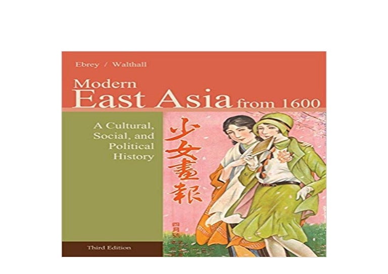 ((Read_EPUB))^^ Modern East Asia from 1600 A Cultural Social and Po…