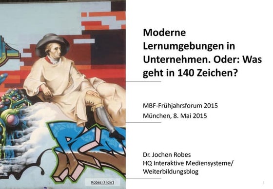 Moderne Lernumgebungen in Unternehmen. Oder: Was geht in 140 Zeichen?