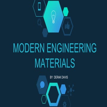 Modern engineering materials