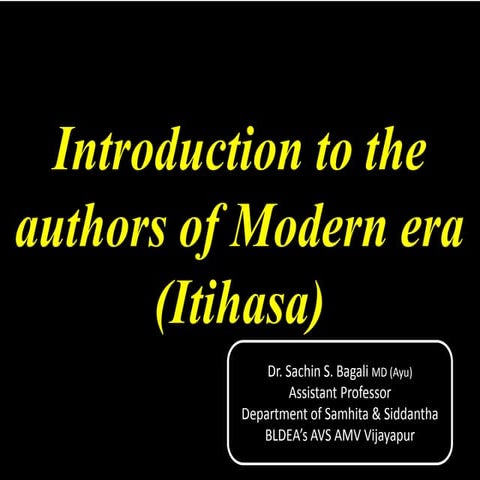 Introduction to the authors of Modern era (Itihasa)