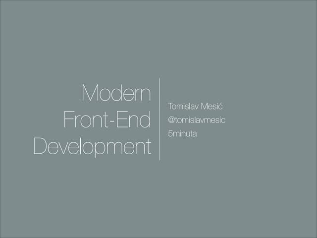 Modern front end development