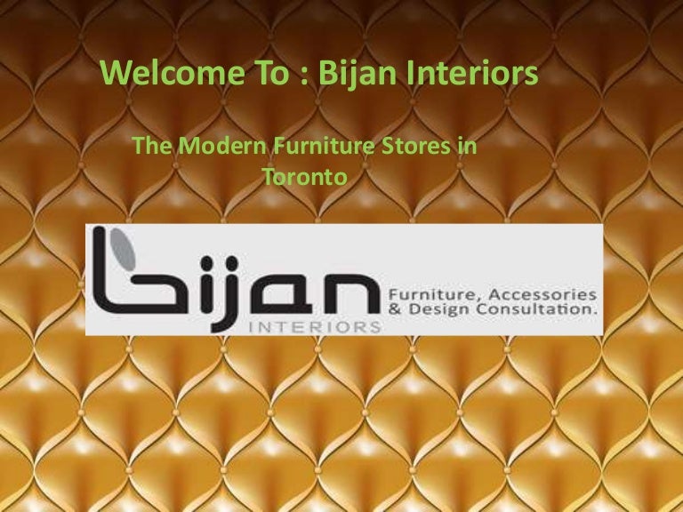 Uptown Modern Furniture Toronto the modern furniture stores - bijan interiors Uptown Modern Furniture Toronto the modern furniture stores - bijan interiors